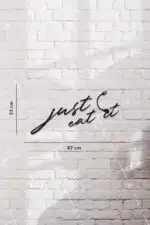 Just Eat It Yazılı Dekoratif Ahşap Tablo - Görsel 3