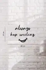 Always Keep Smiling Yazılı Dekoratif Ahşap Tablo - Görsel 3