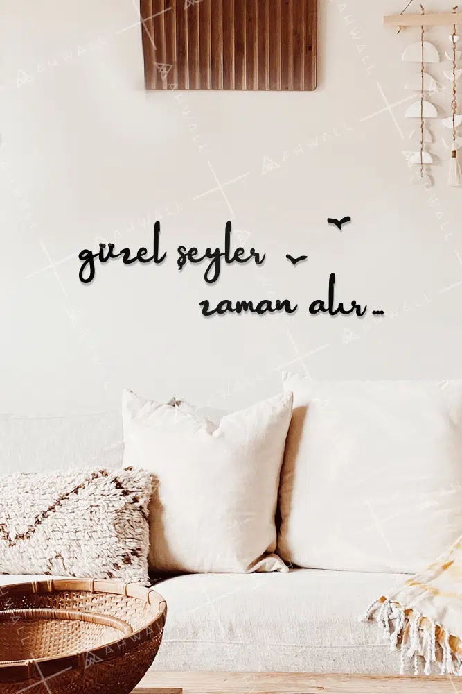Güzel Şeyler Zaman Alır Yazılı Dekoratif Ahşap Tablo - Görsel 2