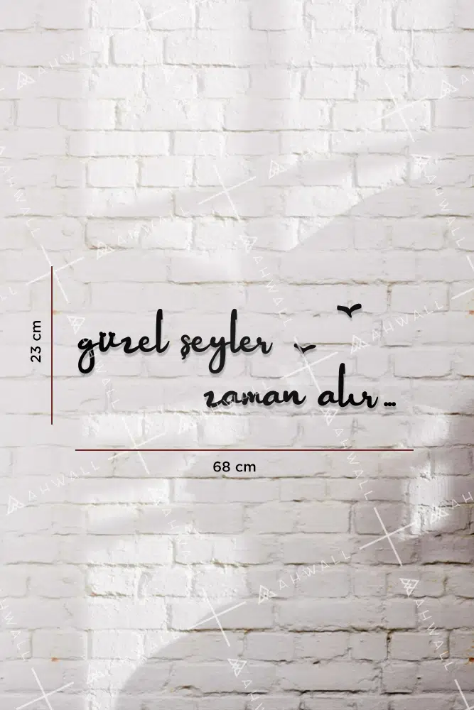 Güzel Şeyler Zaman Alır Yazılı Dekoratif Ahşap Tablo - Görsel 3