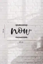Yesterday, Now, Tomorrow Yazılı Dekoratif Ahşap Tablo - Görsel 3