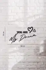 You Are My Dream Yazılı Dekoratif Ahşap Tablo - Görsel 3
