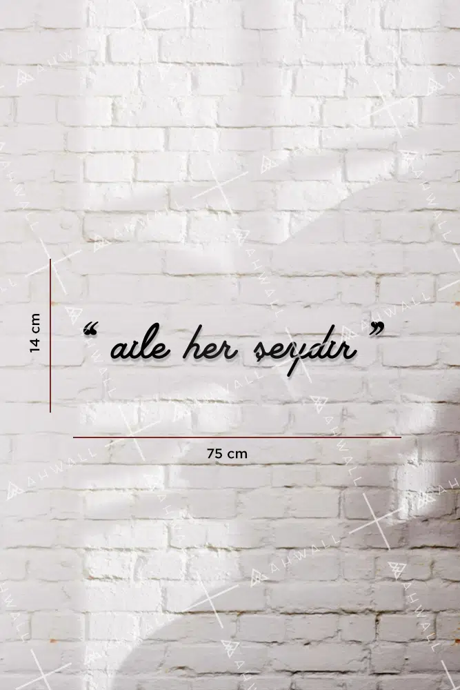 Aile Her Şeydir Yazılı Dekoratif Ahşap Tablo - Görsel 3