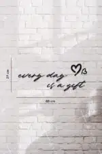 Every Day Is A Gift Yazılı Dekoratif Ahşap Tablo - Görsel 3