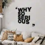 Why Serious Yazılı Dekoratif Ahşap Tablo