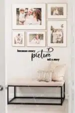 Because Every Picture Tell A Story Yazılı Dekoratif Ahşap Tablo