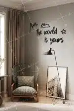 The World Is Yours Yazılı Dekoratif Ahşap Tablo