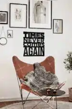 Times Never Comes Again Yazılı Dekoratif Ahşap Tablo