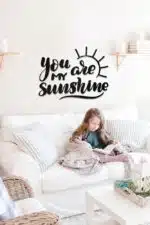 You Are My Sunshine Yazılı Dekoratif Ahşap Tablo