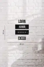 Login, Admin, Password, Enter Figürlü Dekoratif Ahşap Tablo - Görsel 3