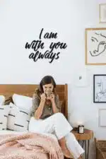 I Am With You Always Yazılı Dekoratif Ahşap Tablo