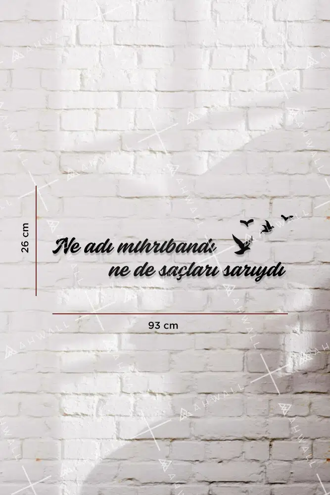 Ne Mihribandı Ne Saçları Sarıydı Yazılı Dekoratif Ahşap Tablo - Görsel 3