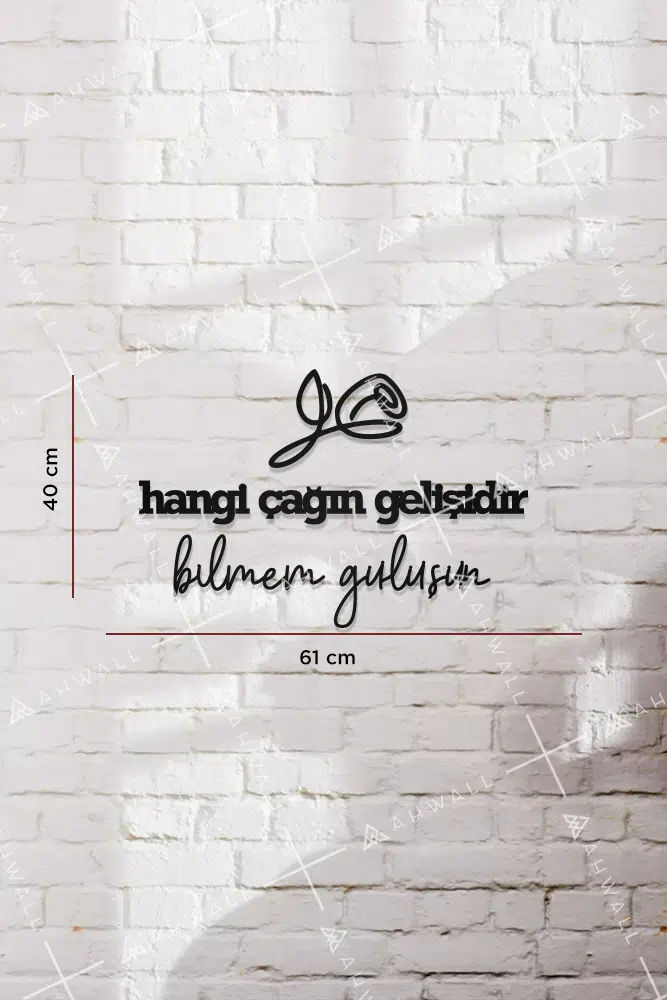 Hangi Çağın Gelişidir Bilmem Gülüşün Yazılı Dekoratif Ahşap Tablo - Görsel 3