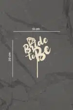 Bride To Be Yazılı Ahşap Pasta Süsü Topper - Görsel 3