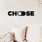 Choose Tipografi Temalı Dekoratif Ahşap Tablo