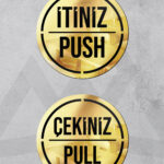 Dekoratif Pleksi Aynalı İtiniz/Çekiniz Uyarı Levhası, Gümüş