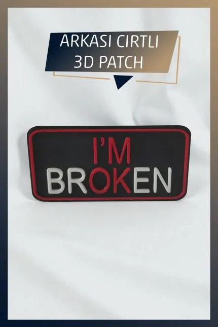 I'M OK Temalı Yeni Nesil 3d Baskı Arkası Cırtlı Patch/peç/arma
